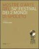 Mostre d'arte del 54� Festival dei due mondi di Spoleto