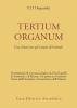 Tertium organum. Una chiave per gli enigmi del mondo