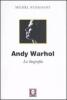 Andy Warhol. La biografia