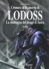 La montagna del drago di fuoco: la fine. Cronaca della guerra di Lodoss vol.4