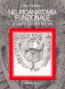 Neuroanatomia funzionale. Atlante di centri e vie