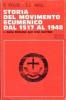 Storia del movimento ecumenico dal 1517 al 1948 vol.1