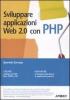 Sviluppare applicazioni Web 2.0 con PHP