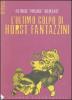 L' ultimo colpo di Horst Fantazzini