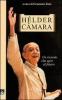 Dom H�lder C�mara. Un ricordo che apre al futuro
