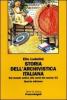 Storia dell'archivistica italiana. Dal mondo antico alla met� del secolo XX