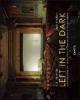 R. A. McBride/Julie Lindow. Left in the dark