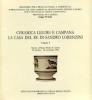 Ceramica ligure e campana. La casa del re di Sandro Lorenzini. Catalogo della mostra (Reggia di Caserta)