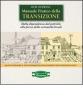 Manuale pratico della transizione. Dalla dipendenza dal petrolio alla forza delle comunit� locali