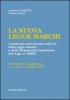 La nuova legge marchi. Commento articolo per articolo della legge marchi e delle disposizioni transitorie del DL n. 480/92