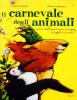 Il carnevale degli animali. Con CD