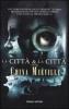 La citt� & la citt�