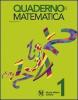 Quaderno di matematica. Per la Scuola elementare vol.1