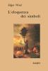 L' eloquenza dei simboli. La �Tempesta�: commento sulle allegorie poetiche di Giorgione