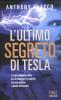 L' ultimo segreto di Tesla