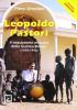 Leopoldo Pastori. Il missionario monaco della Guinea-Bissau (1939-1996)