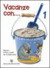 Vacanze con... Per la 4� classe elementare