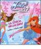 La storia dello show. Carolina e il diario magico. Winx on ice