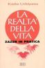La realt� della vita. Zazen in pratica