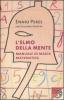 L' elmo della mente. Manuale di magia matematica