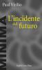 L' incidente del futuro