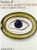 Stories of looks and visions