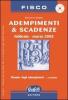 Adempimenti & scadenze. Febbraio-marzo 2005. Con CD-ROM