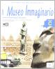 Il museo immaginario. Vol. A. Con arte extraeuropea e glossario. Con espansione online. Per la Scuola media