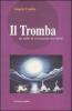 Il Tromba. Un culto di evocazione dei morti