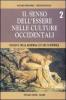 Il senso dell'essere nelle culture occidentali. Per i Licei e gli Ist. Magistrali vol.2