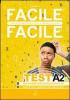 Facile facile test A2. Facile facile test di conoscenza della lingua italiana. Per permessi di soggiorno CE