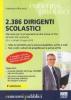 2386 dirigenti scolastici. Manuale per la preparazione alle prove scritte ed orali del concorso