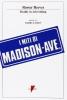 I miti di Madison Avenue. La reality advertising