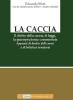 La caccia