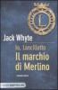 Il marchio di Merlino. Io, Lancillotto vol.2