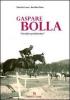 Gaspare Bolla. �Cavaliere perdutissimo�