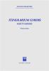 Itinerarium cordis. Scritti minori vol.1