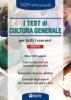 I test di cultura generale per tutti i concorsi