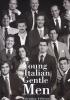 Young Italian GentleMen. Ediz. italiana e inglese