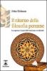 Il ritorno della filosofia perenne. La suprema visione dell'esoterismo occidentale