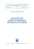 Lo statuto costituzionale dei beni culturali