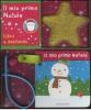 Il mio primo Natale. Con gadget