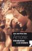 Amore: introduzione e un mistero