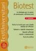 Biotest. La biologia per le prove di ammissione all'universit�