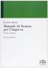 Manuale di finanza per l'impresa. Teoria e pratica