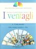 I ventagli. Antologia di scrittori italiani e stranieri. Per le Scuole superiori