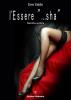 L' essere... �sh�