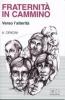 Fraternit� in cammino verso l'alterit�