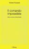 Il comando impossibile. Stato e societ� nell'Italia liberale