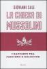 La Chiesa di Mussolini. I rapporti tra fascismo e religione